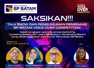 Promosikan Batam, Kantor Perwakilan BP Batam di Jakarta Adakan _Voice Over (VO) Competition_ Dua Bahasa